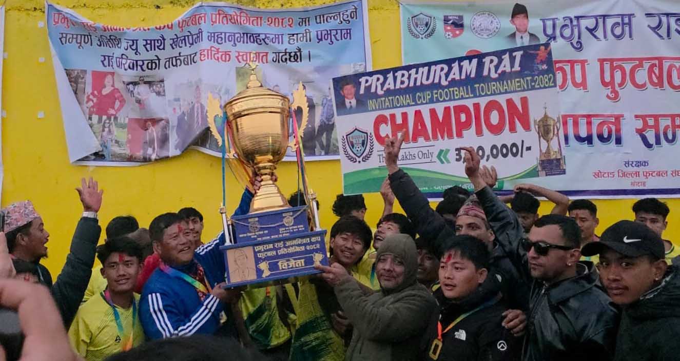 ‘प्रभुराम राई आमन्त्रित फुटबल कप–२०८२’को उपाधि नेर्पा स्पोर्ट्सलाई